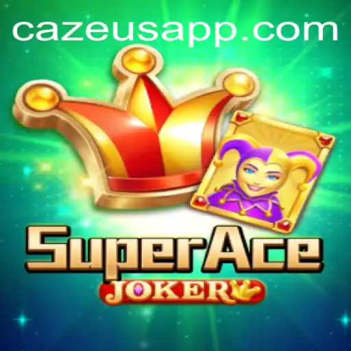 Exploring the Exciting World of SuperAceJoker and the Legendary Cazeus